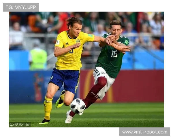 cntv瑞典对墨西哥精彩比赛录像回放及精彩瞬间分析